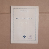 Partitura Antiga Ante El Escorial - Lucuona Piano