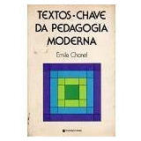 Livro Textos - Chave Da Pedagogia Moderna - Émile Chanel [1977]