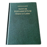  Novum Testamentum Grace Et Latine . Nestle - Aland
