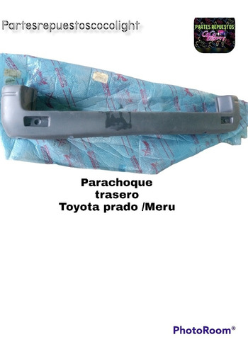 Parachoque Trasero Toyota Prado-meru. Verifica Descripcin  Foto 2
