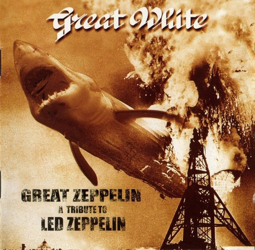 Great White -  Great Zeppelin - Tributo A Led Zeppelin Cd