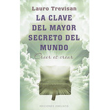 Libro Clave Del Mayor Secreto Del Mundo La De Trevisan Lauro