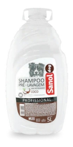 Shampoo Sanol Dog Profissional Pré-lavagem 5litros.