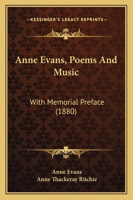 Libro Anne Evans, Poems And Music: With Memorial Preface ...