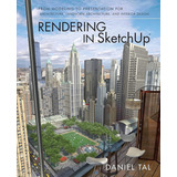 Libro: Rendering In Sketchup: From Modeling To Presentation 