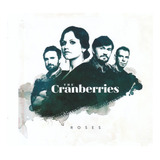 Cd The Cranberries Roses Europeu Lacroado Nfe