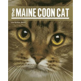 The Maine Coon Cat - Liza Gardner Walsh (paperback)