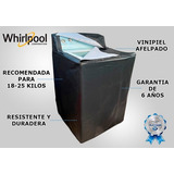 Cubierta Para Lavadora Whirlpool Xpert System 22kg Vinipiel