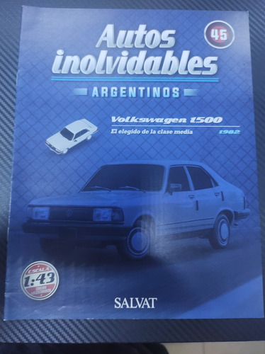 Autos Inolvidables Argentinos Volkswagen 1500 Nro 45