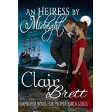 Libro An Heiress By Midnight - Brett, Clair