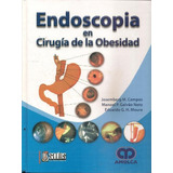 Endoscopia En Cirugía De La Obesidad, De Eduardo G H Moura Josemberg M Campos Manoel P Galvâo Neto. Editorial Amolca, Tapa Blanda En Español, 9999