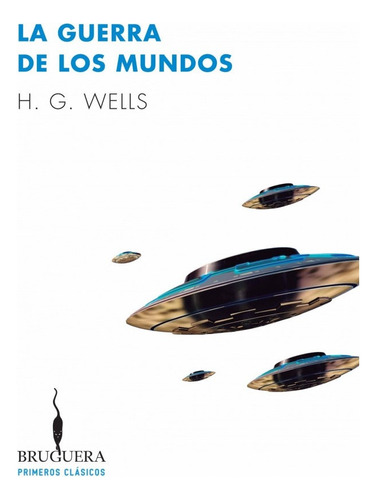 La Guerra De Los Mundos - H.g. Wells