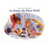 La Lettre Du Pere Noel (paperback) - Yukiko Tanno. Ew04