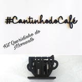 Placa Kit #cantinho Do Café E Porta Guardanapos Café - Mdf