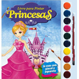 Princesas - Livro Para Pintar