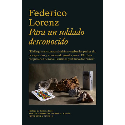 Para Un Soldado Desconocido - Federico Lorenz