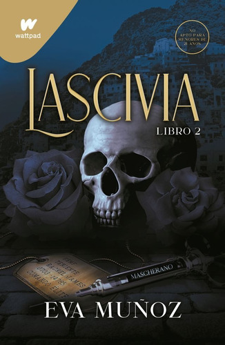 Lascivia - Libro 2, De Eva, Munoz. Serie Pecados Placenteros, Vol. 2. Editorial Montena, Tapa Blanda, Edición Wattpad En Español, 2022