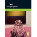 Gusto - Giorgio Agamben