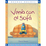 Venia Con El Sofa / David Slonim