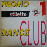 Lp Promo Stiletto Dance Club 1991 Charlie Clubland Vinil