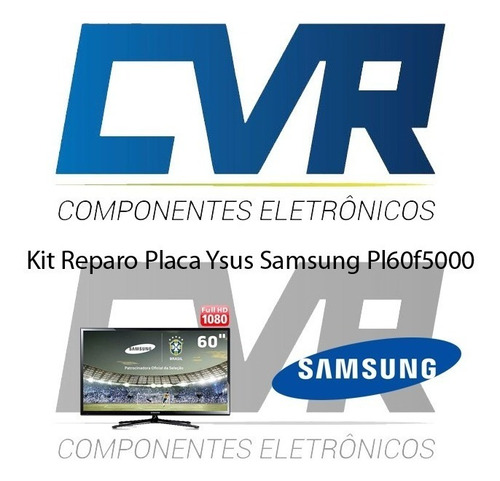 Kit Reparo Placa Ysus Samsung Pl60f5000 - Original