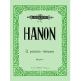 Libro El Pianista Virtuoso, 60 Ejerc. - Hanon, Charles-louis