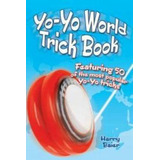 Libro Yo-yo World Trick Book: Featuring 50 Of The Most Pop
