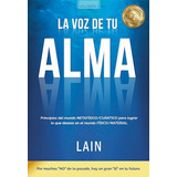 La Voz De Tu Alma - Lain Garcia Calvo - Libro Nuevo - Envios