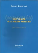 Constitución De La Nación Argentina Comentada Quiroga Lavié