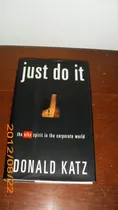 Nike Just Do It - Donald Katz -