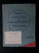 Carter Motor Tune Up & Carburetor Service Instructions