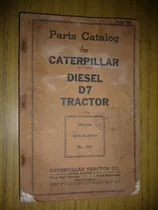Catalogo De Partes  Cartepillar Diesel D7
