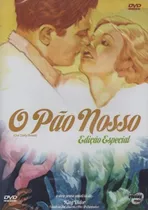 O Pão Nosso - Dvd - Karen Morley - Tom Keene - Henry Hall