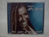 Cd Alcione- Eu Sou A Marrom- O Melhor De Alcione- Lacrado