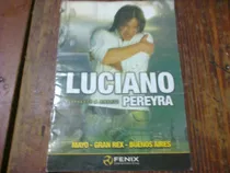 Programa Luciano Pereyra Gran Rex 2007