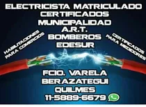 Electricista Matriculado Dci Varela Quilmes Berazategui Sur