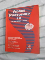 Adobe Photoshop 5.0 En Un Solo Libro