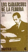 Los Caranchos De La Florida - Benito Lynch - Novela - 1968