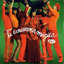 Gustavo Cordera - En La Caravana Magica 2 - S