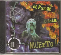 El Punk No Esta Muerto - Vol. 2 ( Punk Rock Hardcore ) Cd
