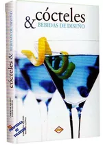 Libro Cocteles Y Bebidas De Diseño Original