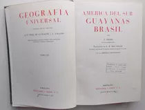 Geografía Universal América Del Sur Guayanas Y Brasil  1947