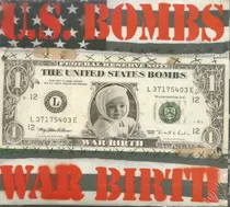 Cd - U.s. Bombs - War Birth - Digypack E Lacrado