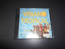 Verano Tropical Rodrigo Commanche Epidemia Los Mirlos * Cd