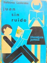 Roberto Ledesma - Juan Sin Ruido (c140)