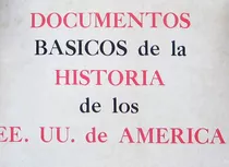 Documentos Basicos De La Historia Estados Unidos
