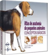 Atlas De Anatomia De Pequeños Animales Conceptos Basicos