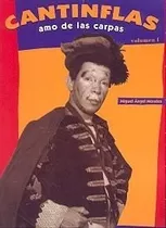 Mario Moreno Cantinflas El Amo De Las Carpas Clio Vol 1 2 3