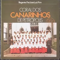 Lp Coral Dos Canarinhos De Petrópolis