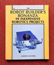 Robot Builder's Bonança 99 Inexpensive Robotcs Projects